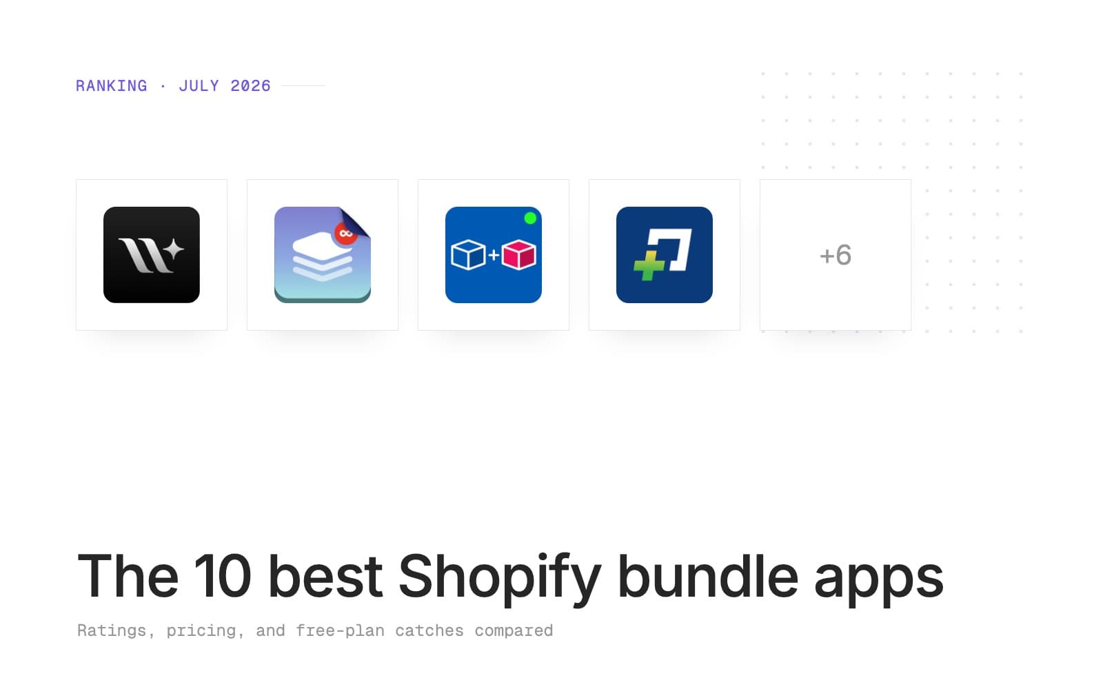 The 10 best Shopify bundle apps in 2026 (tested and compared)