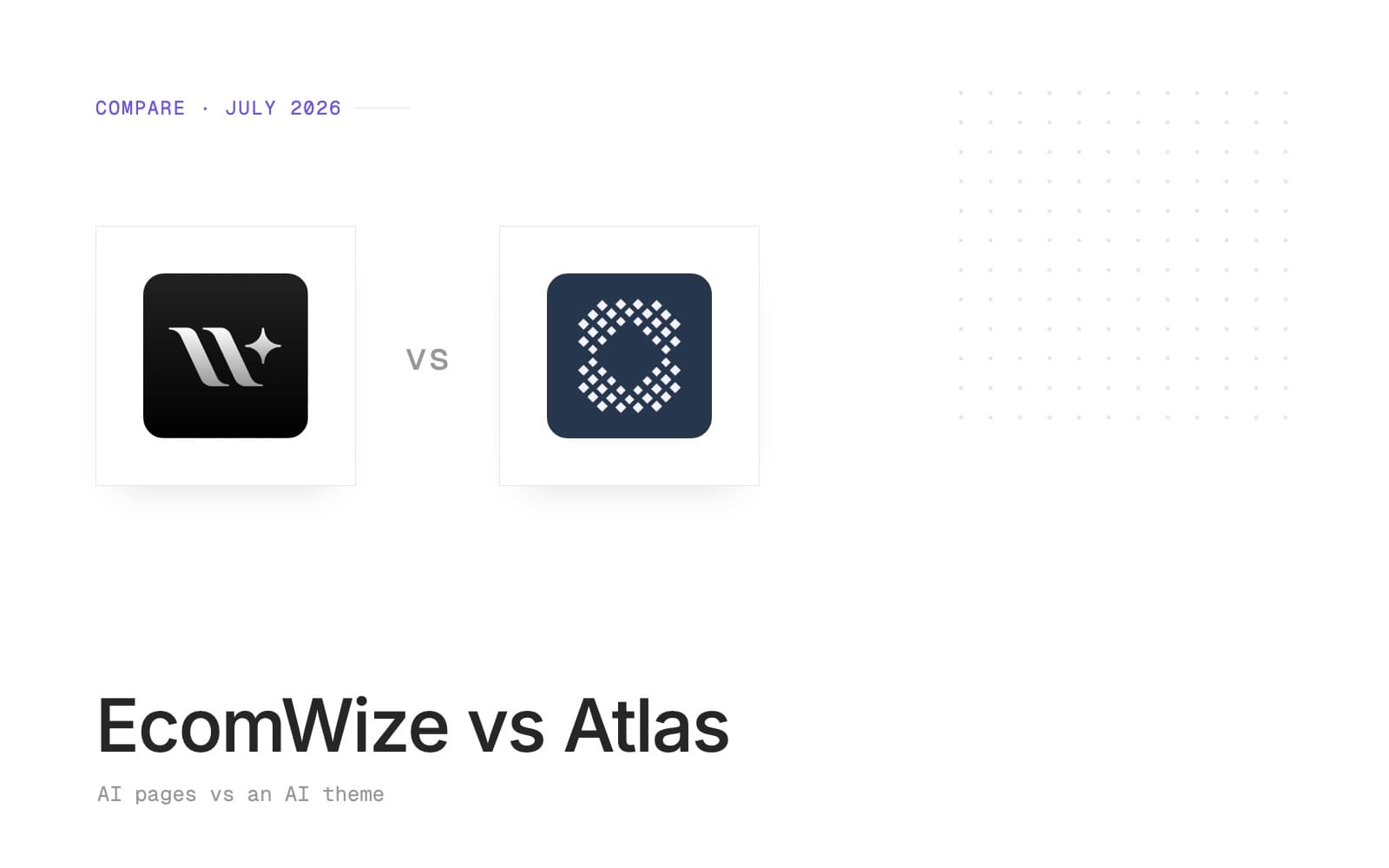 EcomWize vs Atlas (2026): AI pages vs an AI theme