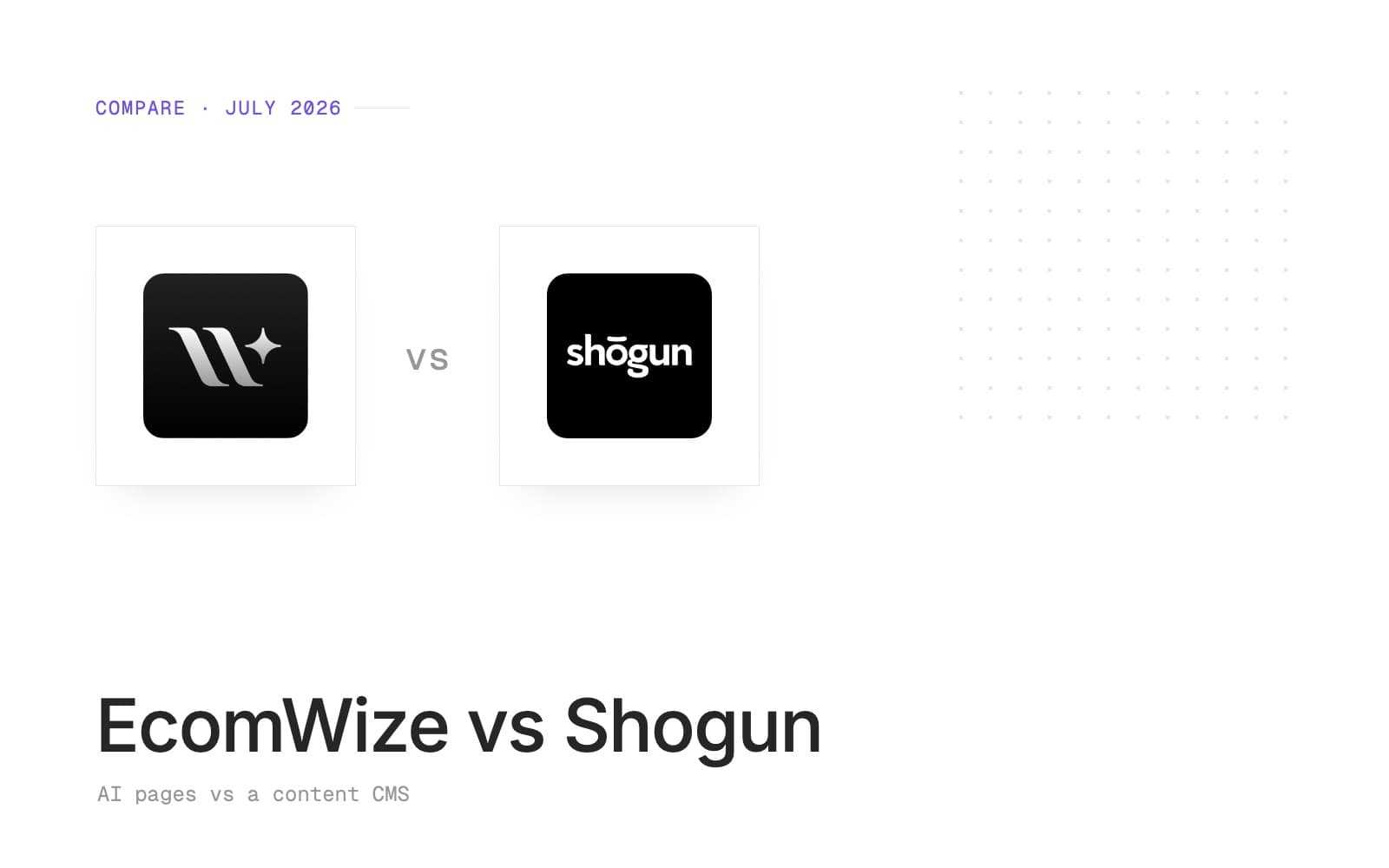 EcomWize vs Shogun (2026): AI pages vs a content CMS