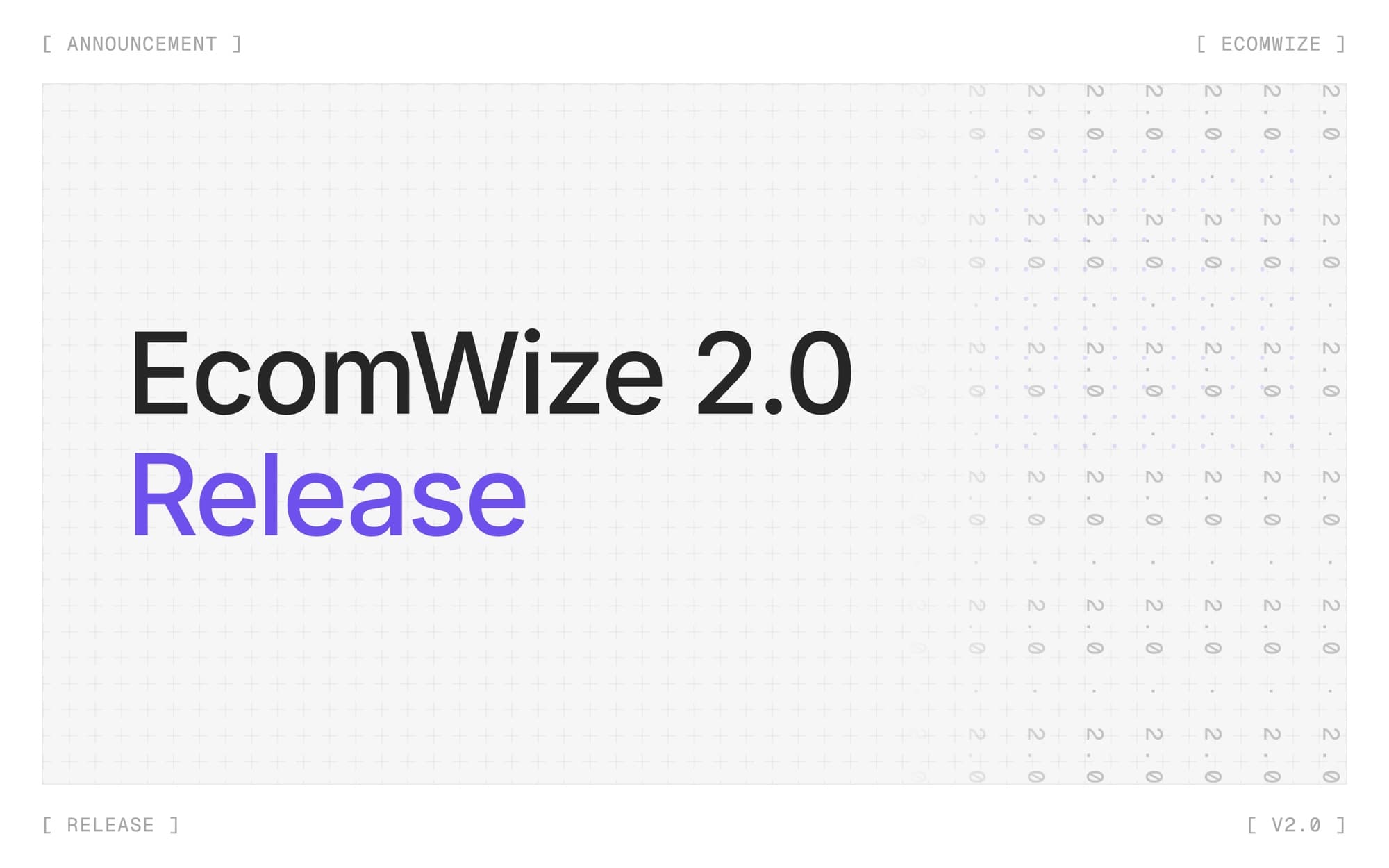 EcomWize 2.0 is here